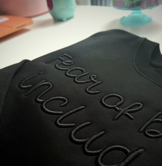 FOBI- Fear of Being Included Black Crewneck - RETIRED DESIGN