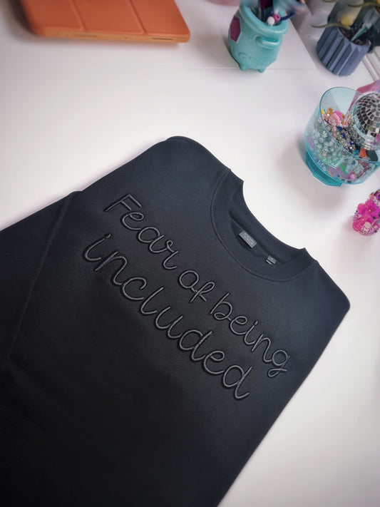 FOBI- Fear of Being Included Black Crewneck - RETIRED DESIGN