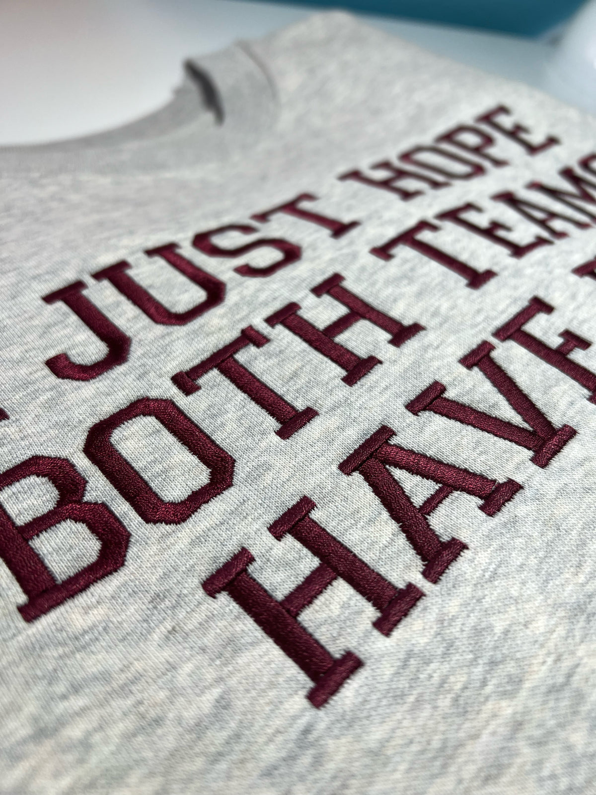 I Just Hope Both Teams Have Fun Crewneck