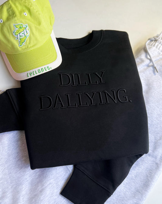 Dilly Dallying (verb)