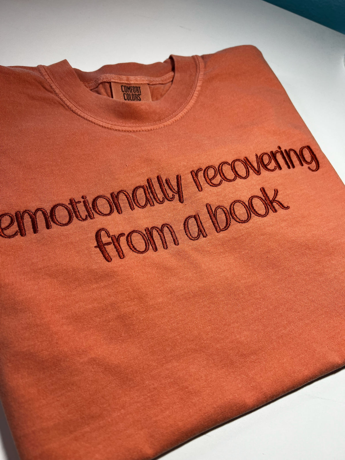 Small Comfort Colors Terracotta T-Shirt Emotionally Recovering From A Book